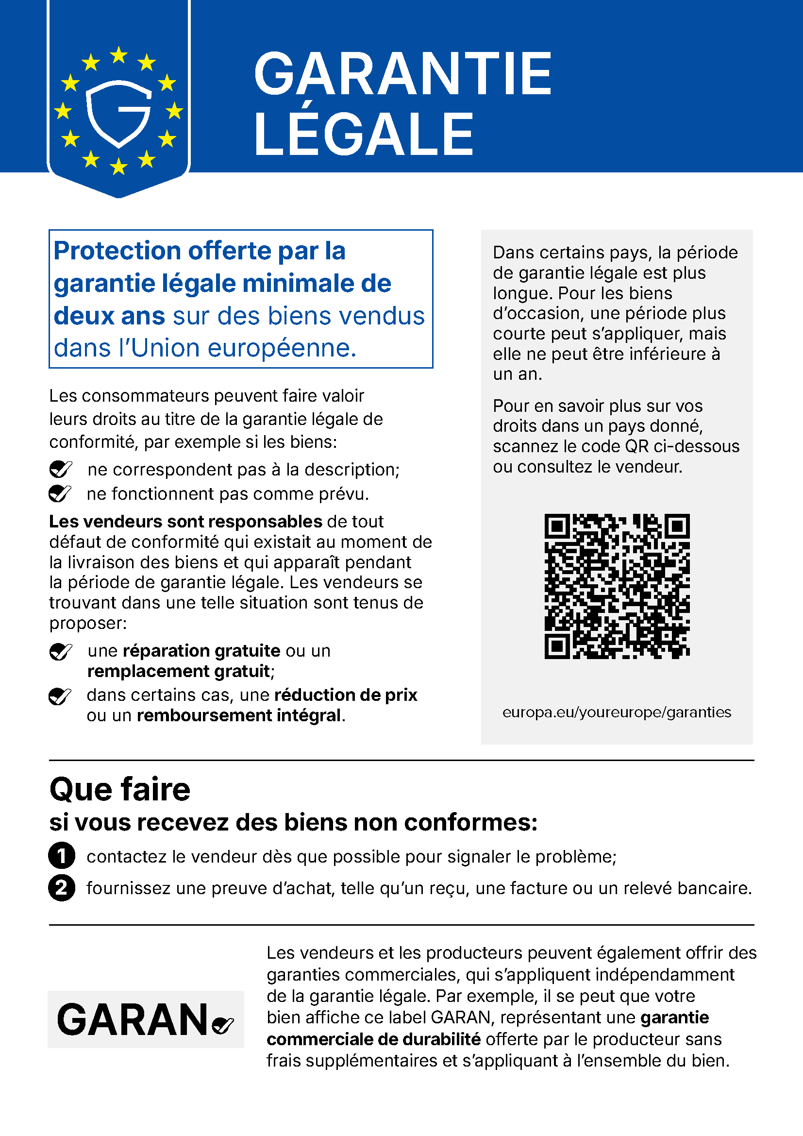 Vos droits à la garantie légale : garantie légale de conformité d'au moins deux ans pour les biens vendus dans l'Union européenne.